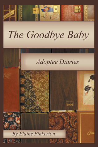 El Adiós Bebé: Diarios Adoptados