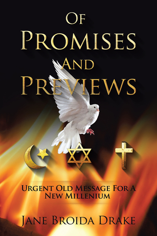De las promesas y vistas previas: mensajes antiguos urgentes para un nuevo milenio