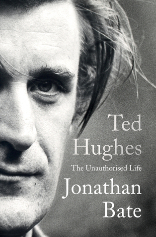 Ted Hughes: La vida no autorizada