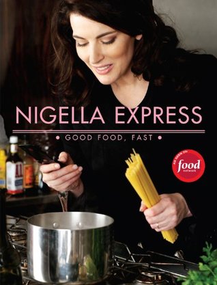Nigella Express: buena comida, rápido