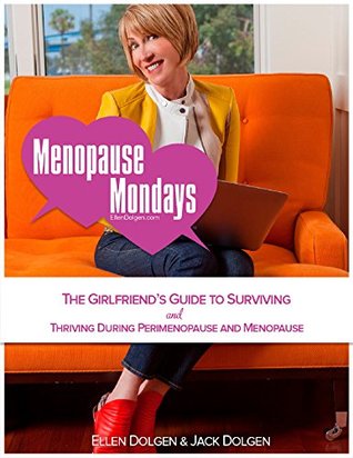 MENOPAUSE LUNES: La guía de la novia para sobrevivir y prosperar durante la perimenopausia y la menopausia