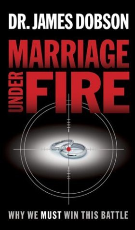 El matrimonio bajo fuego: ¿Por qué debemos ganar esta batalla?