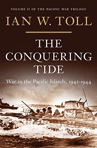 La conquista de la marea: la guerra en las islas del Pacífico, 1942-1944