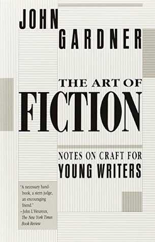 El arte de la ficción: notas sobre el arte para jóvenes escritores