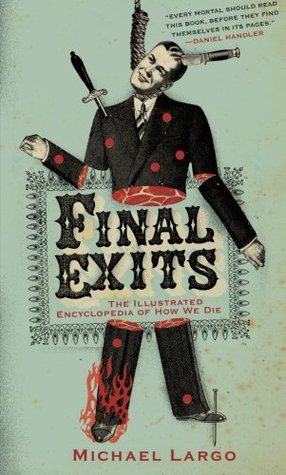 Salidas finales: La enciclopedia ilustrada de cómo morimos