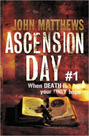 Ascension Day Parte 1 de 2