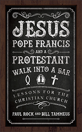 Jesús, el Papa Francisco y un Caminante Protestante en un Bar