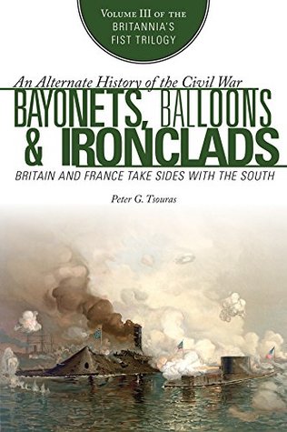 Bayonets, Balloons & Ironclads: Gran Bretaña y Francia toman lados con el sur