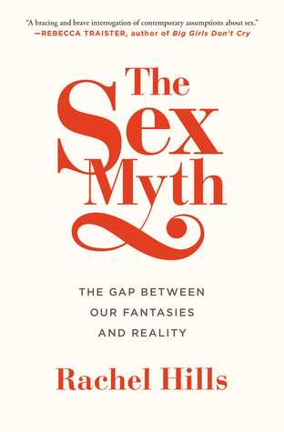 El mito sexual: la brecha entre nuestras fantasías y la realidad