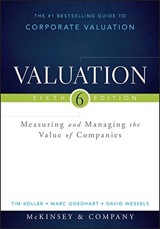 Valoración: Medición y Gestión del Valor de las Empresas (Wiley Finance)