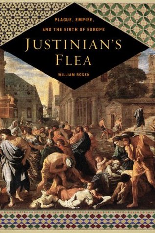 La pulga de Justiniano: la peste, el imperio y el nacimiento de Europa