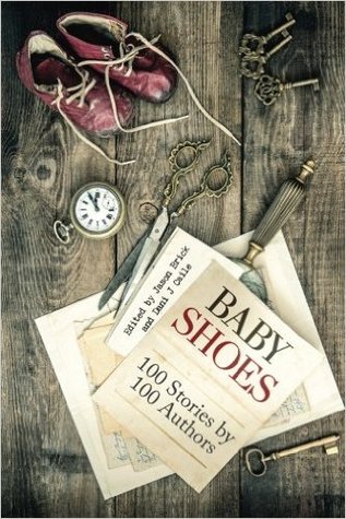 Zapatos de bebé: 100 historias de 100 autores