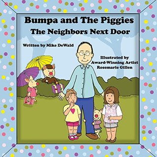 Los vecinos de al lado (Bumpa y The Piggies, # 1)