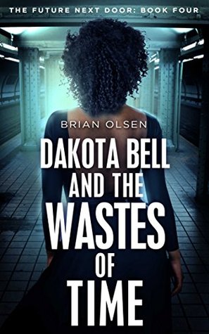 Dakota Bell y los Desechos del Tiempo