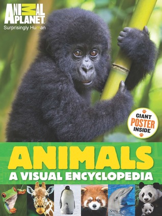 Animal Planet Animals: Una enciclopedia visual