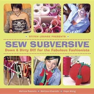 Sew Subversive: Down & Dirty DIY para la fabulosa Fashionista