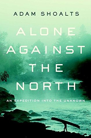 Alone Against the North: Una Expedición a lo Desconocido