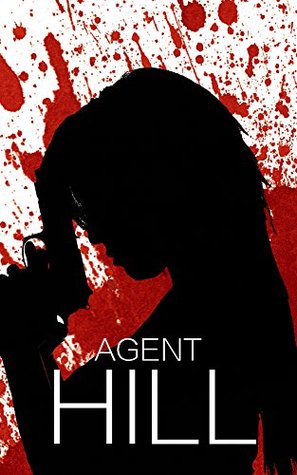 Agent Hill: Reboot- Libro 2