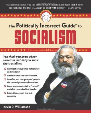 La Guía Políticamente Incorrecta al Socialismo