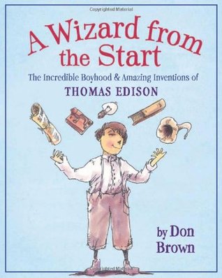 Un asistente desde el principio: la increíble infancia y las invenciones asombrosas de Thomas Edison