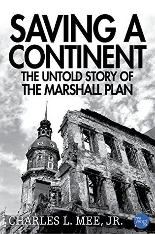 Salvando un Continente: La historia no contada del Plan Marshall