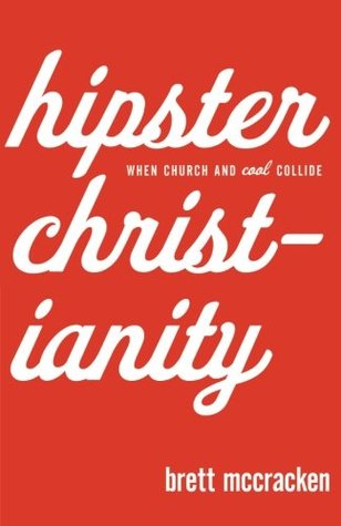 El Cristianismo Hipster: Cuando la iglesia y el frío colisionan