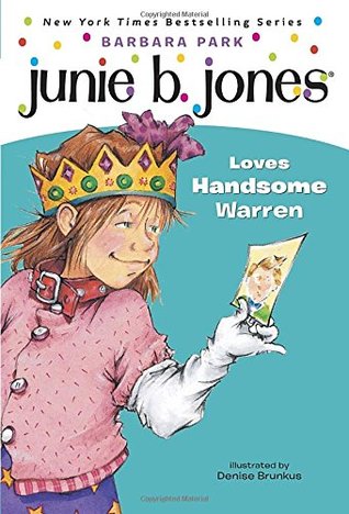 Junie B. Jones ama a Warren hermoso