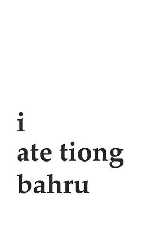 Yo comí Tiong Bahru