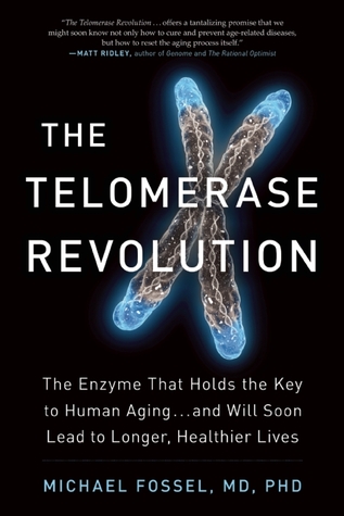 La revolución de la telomerasa: lo que la ciencia más reciente revela sobre la naturaleza del envejecimiento y el potencial para la extensión de la vida dramática
