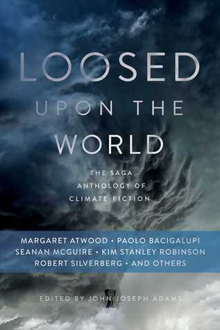 Desatado sobre el mundo: La saga Antología de la ficción climática