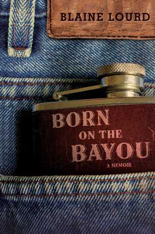 Nacido en el Bayou: A Memoir
