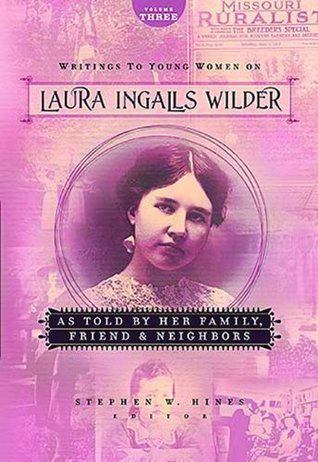 Escritos a las mujeres jóvenes en Laura Ingalls Wilder: Como dicho por su familia, amigos, y vecinos