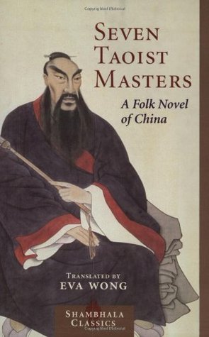 Siete Maestros Taoístas: Una Novela Folclórica de China (Shambhala Classics)