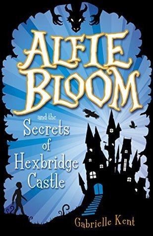 Alfie Bloom y los secretos del castillo de Hexbridge