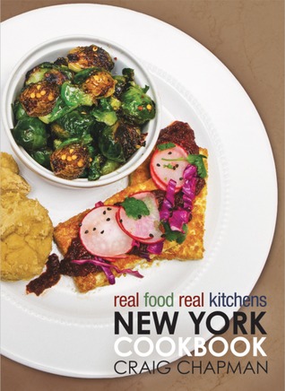 Real Food, Cocina Real: New York Cookbook (# 1)