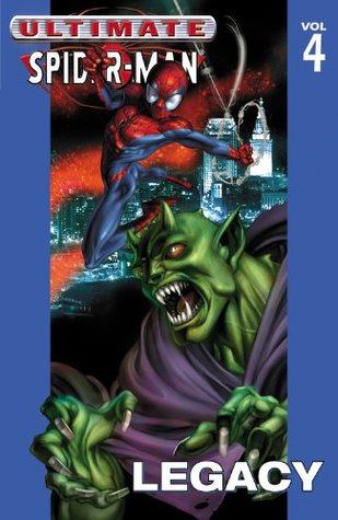 Ultimate Spider-Man, Volumen 4: Legado