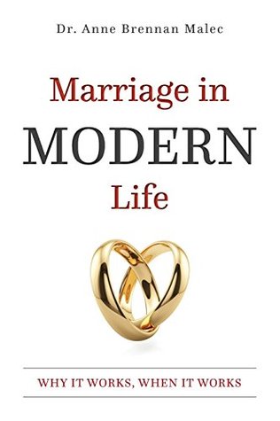 El matrimonio en la vida moderna: por qué funciona, cuando funciona