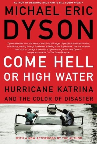 Ven el infierno o el agua alta: El huracán Katrina y el color del desastre