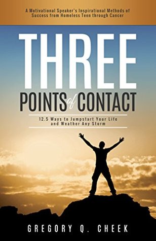 Tres puntos de contacto: 12.5 Formas de dar comienzo a tu vida y al clima Cualquier tormenta