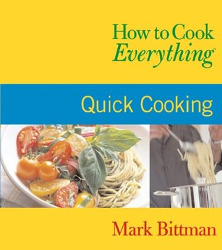 Cómo cocinar todo: cocina rápida