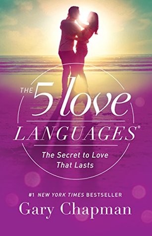 Los 5 idiomas del amor: El secreto del amor que dura