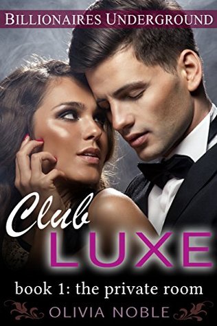 Club Luxe 1: La habitación privada