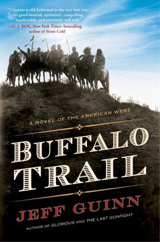 Buffalo Trail: Una novela del oeste americano