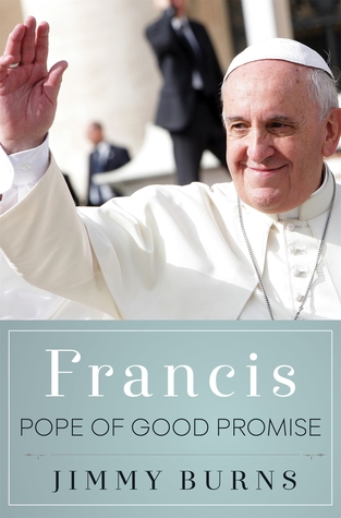 Francisco, el Papa de Buena Promesa