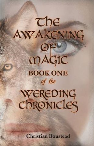 El despertar de la magia, libro uno de las crónicas de Wereding
