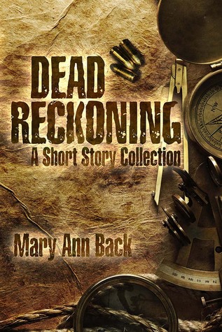 Dead Reckoning Una colección de cuentos