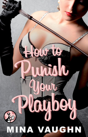 Cómo castigar a su Playboy