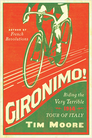 ¡Gironimo! Riding the Very Terrible 1914 Tour de Italia