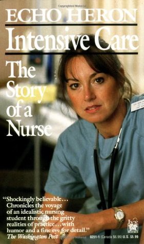 Cuidados Intensivos: La historia de una enfermera