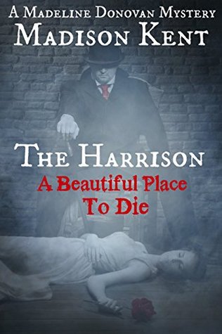 El Harrison: un lugar hermoso para morir